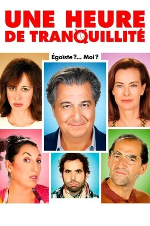 Affiche du film Une Heure de Tranquillité