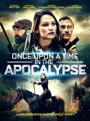 Affiche du film Once Upon a Time in the Apocalypse