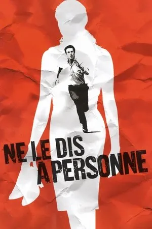 Affiche du film Ne le dis à personne