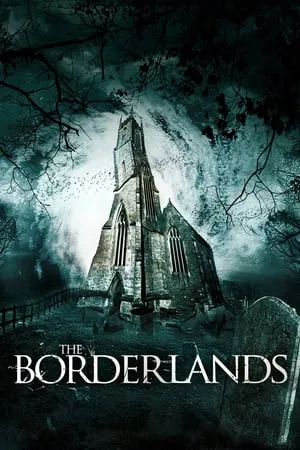 Affiche du film The Borderlands