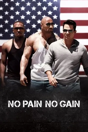 Affiche du film No Pain No Gain