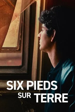 Affiche du film Six pieds sur Terre