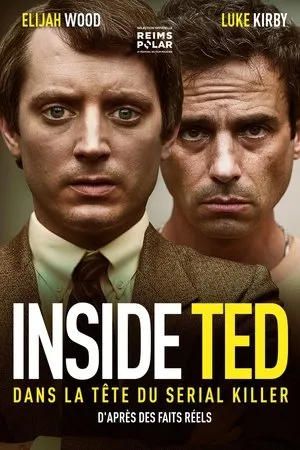 Affiche du film Inside Ted : Dans la tête du serial killer