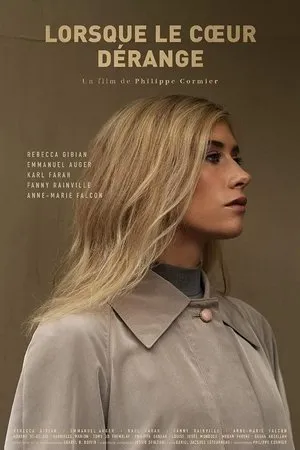 Affiche du film Lorsque le cœur dérange