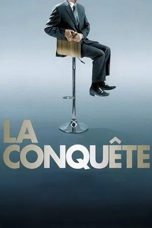 Affiche du film La Conquête