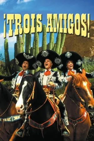 Affiche du film Trois amigos !