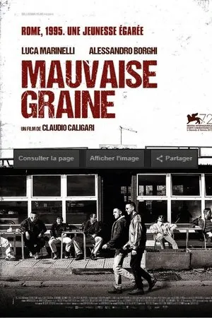 Affiche du film Mauvaise graine