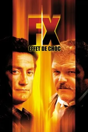 Affiche du film F/X, effet de choc