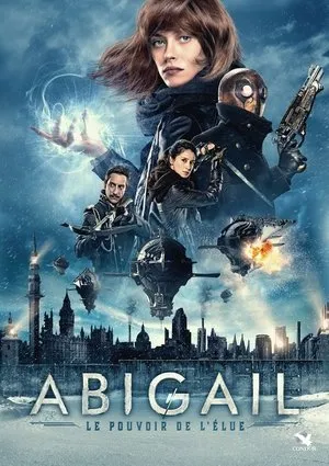 Affiche du film Abigail : Le Pouvoir de l'élue