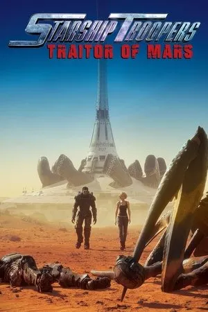 Affiche du film Starship Troopers : Traitor of Mars