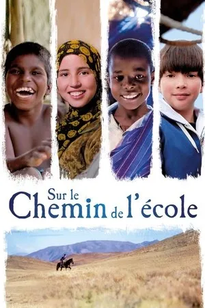 Affiche du film Sur le chemin de l'école