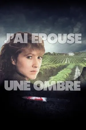 Affiche du film J'ai épousé une ombre