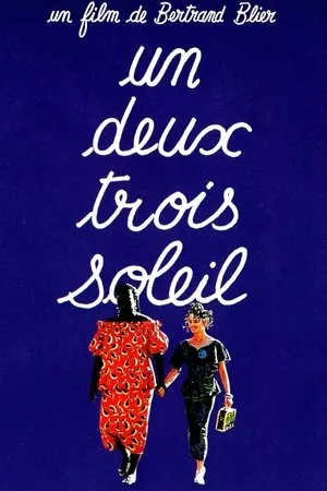 Affiche du film Un, deux, trois, soleil