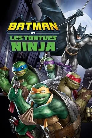 Affiche du film Batman et les Tortues Ninja