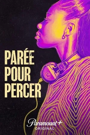 Affiche du film Parée pour percer