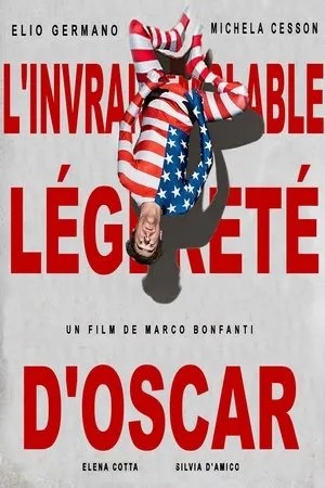 Affiche du film L'Invraisemblable légèreté d'Oscar