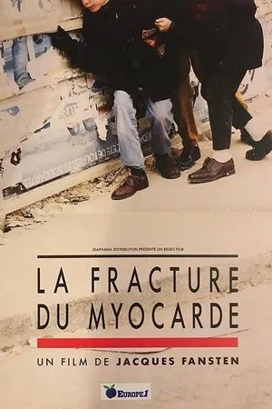 Affiche du film La Fracture du myocarde