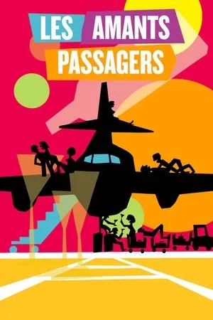 Affiche du film Les amants passagers