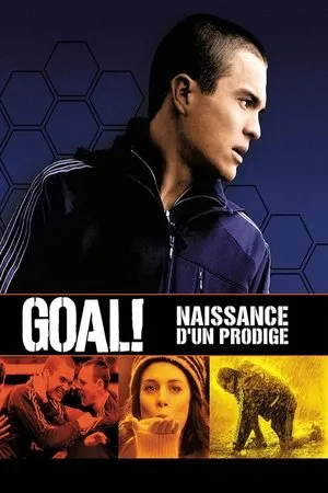 Affiche du film Goal ! : Naissance d'un prodige
