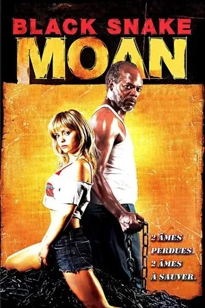 Affiche du film Black Snake Moan