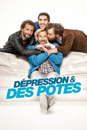 Affiche du film Dépression et des potes