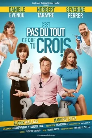 Affiche du film C'est pas du tout ce que tu crois