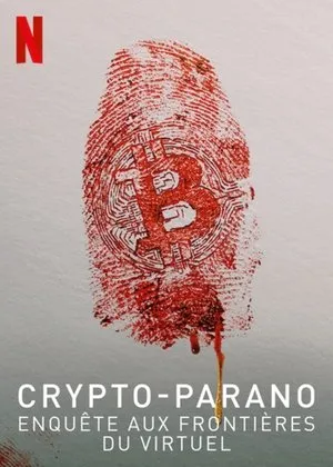 Affiche du film Crypto-parano : Enquête aux frontières du virtuel