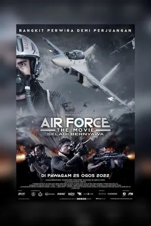 Affiche du film Air Force The Movie: Selagi Bernyawa