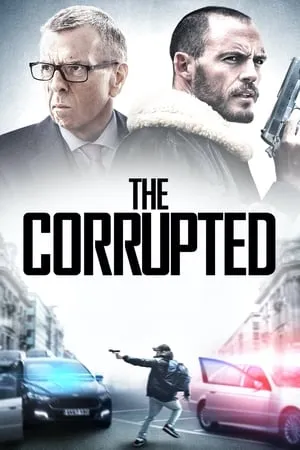 Affiche du film The Corrupted