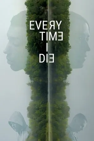 Affiche du film Every Time I Die