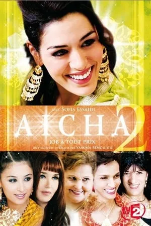 Affiche du film Aïcha : Job à tout prix