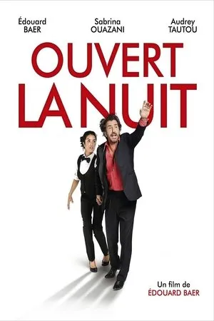Affiche du film Ouvert la nuit