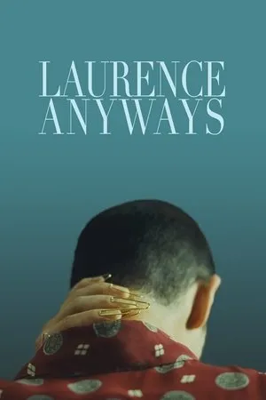 Affiche du film Laurence Anyways