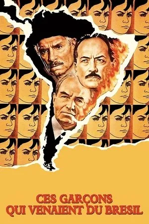 Affiche du film Ces garçons qui venaient du Brésil