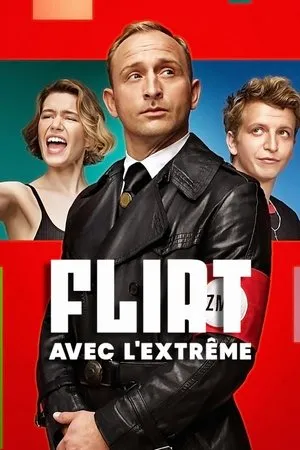Affiche du film Flirt avec l'extrême