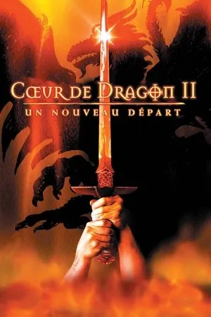 Affiche du film Cœur de dragon 2 : Un nouveau départ