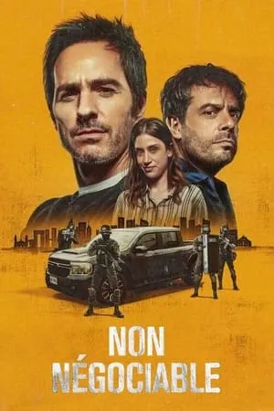 Affiche du film Non négociable