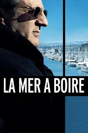 Affiche du film La Mer à boire