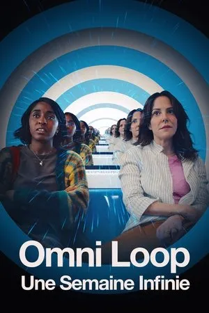 Affiche du film Omni loop Une Semaine Infinie