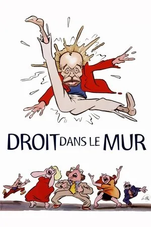 Affiche du film Droit dans le mur