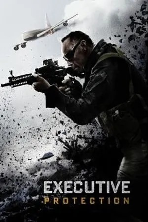 Affiche du film Mission : Executive Protection