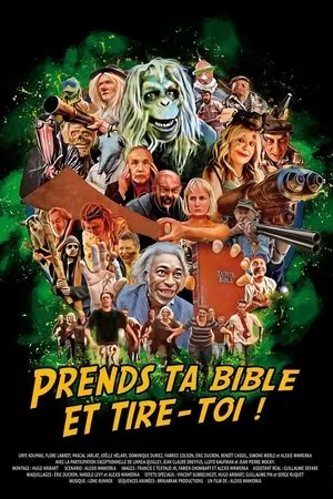 Affiche du film Prends ta bible et tire-toi !