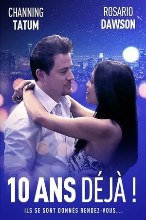 Affiche du film 10 ans déjà !