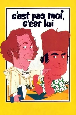Affiche du film C'est pas moi, c'est lui
