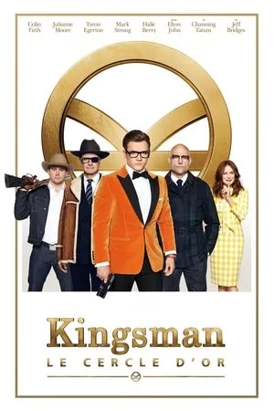 Affiche du film Kingsman : Le Cercle d'or