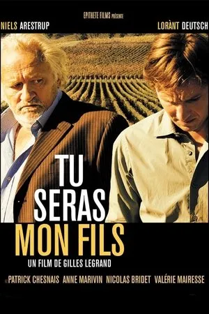 Affiche du film Tu seras mon fils