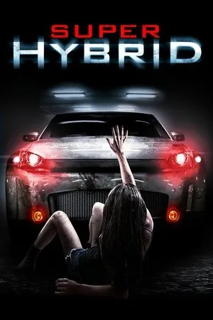 Affiche du film Super Hybrid