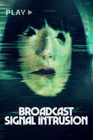 Affiche du film Broadcast Signal Intrusion