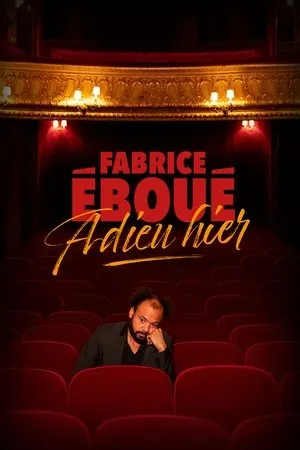 Affiche du film Fabrice Éboué - Adieu Hier