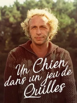 Affiche du film Un chien dans un jeu de quilles